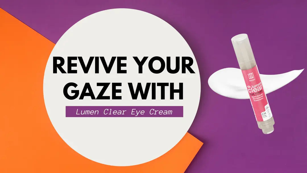 Revive Your Gaze With Lumen Clear Eye Cream