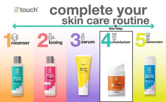 Touch skin care routine